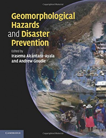 Geomorphological Hazards and Disaster Prevention - Ira Alcantara-Ayala [KSIĄŻKA]