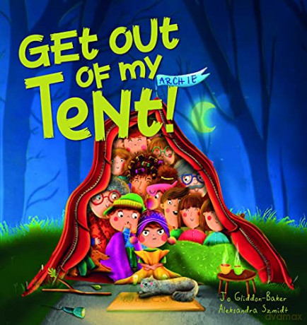 Get out of my Tent - Jo Gliddon-Baker [KSIĄŻKA]