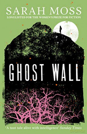 Ghost Wall - Sarah Moss [KSIĄŻKA]