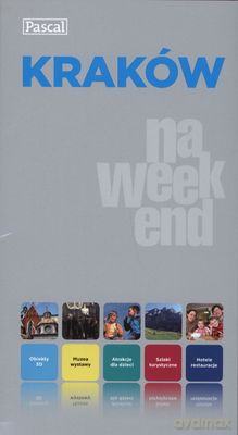 Kraków Na Weekend [KSIĄŻKA]