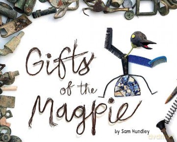 Gifts of the Magpie - Sam Hundley [KSIĄŻKA]