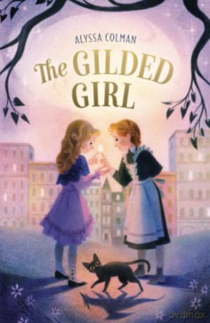 Gilded Girl: 1 (Gilded Magic) - Alyssa Colman [KSIĄŻKA]
