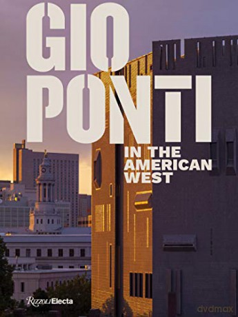 Gio Ponti in the American West - Taisto Makela [KSIĄŻKA]