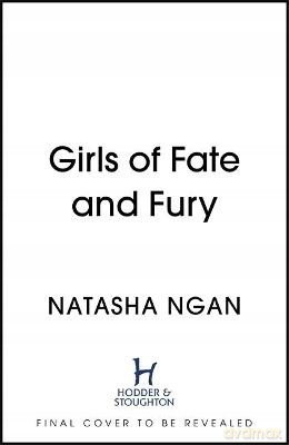 Girls of Fate and Fury (Girls of Paper and Fire) - Natasha Ngan [KSIĄŻKA]