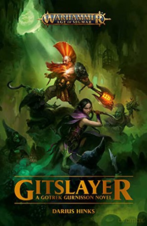 Gitslayer (Warhammer: Age of Sigmar) - Darius Hinks [KSIĄŻKA]