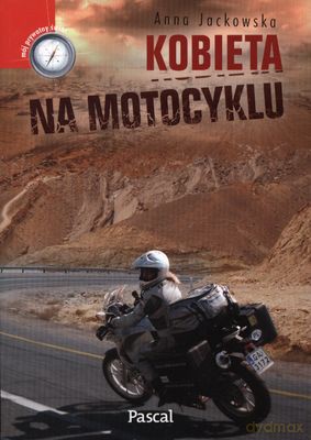 Kobieta Na Motocyklu - Anna Jackowska [KSIĄŻKA]