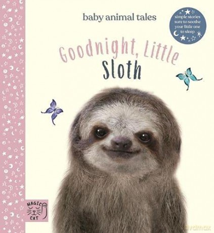 Goodnight, Little Sloth: Simple stories sure to soothe your little one to sleep (Baby Animal Tales) - Amanda Wood [KSIĄŻKA]