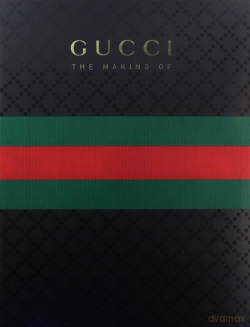 Gucci - The Making Of - Stefano Tonchi [KSIĄŻKA]