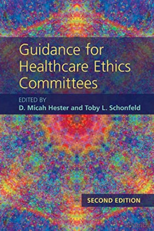 Guidance for Healthcare Ethics Committees - Edited By D. Micah H [KSIĄŻKA]
