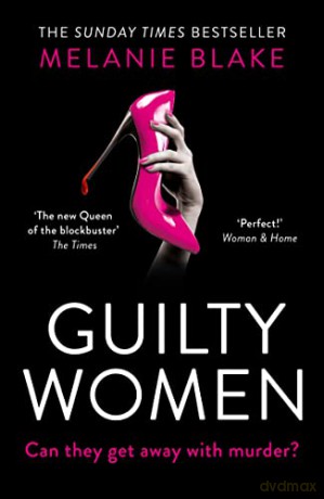 Guilty Women - Melanie Blake [KSIĄŻKA]