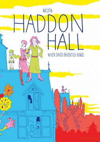 Haddon Hall: When David Invented Bowie - Nejib [KSIĄŻKA]