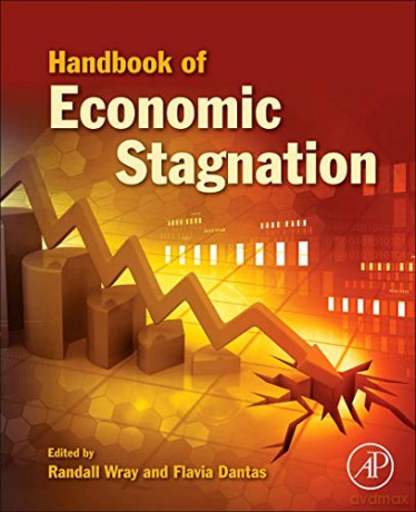 Handbook of Economic Stagnation - Randall Wray [KSIĄŻKA]