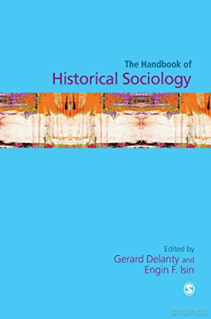 Handbook of Historical Sociology (Sage Masters in Modern Social Thought) - Gerard Delanty [KSIĄŻKA]