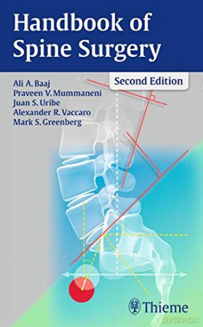 Handbook of Spine Surgery - Ali A Baaj [KSIĄŻKA]