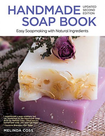 Handmade Soap Book, Updated 2nd Edition: Easy Soapmaking with Natural Ingredients - Melinda Cross [KSIĄŻKA]