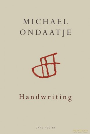 Handwriting - Michael Ondaatje [KSIĄŻKA]