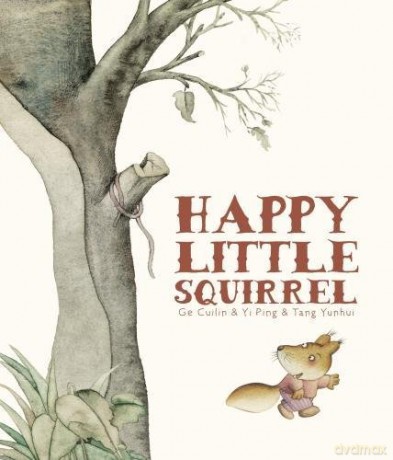 Happy Little Squirrel - Cuilin Ge [KSIĄŻKA]