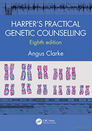Harper's Practical Genetic Counselling, Eighth Edition - Angus Clarke [KSIĄŻKA]