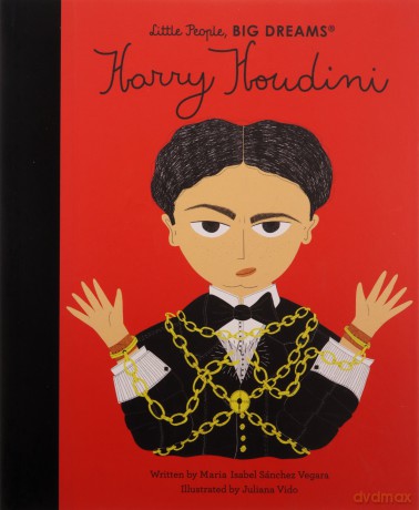 Harry Houdini (Little People, BIG DREAMS) - Maria I S Vegara [KSIĄŻKA]