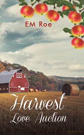 Harvest Love Auction - Em Roe [KSIĄŻKA]