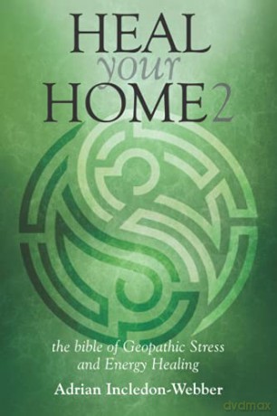 Heal Your Home 2: The Next Level - Adr Incledon-Webber [KSIĄŻKA]