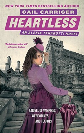 Heartless: The Parasol Protectorate: Book 4: Book 4 of The Parasol Protectorate - Gail Carriger [KSIĄŻKA]
