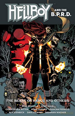 Hellboy and the B.P.R.D.: The Beast of Vargu and Others - Mike Mignola [KSIĄŻKA]