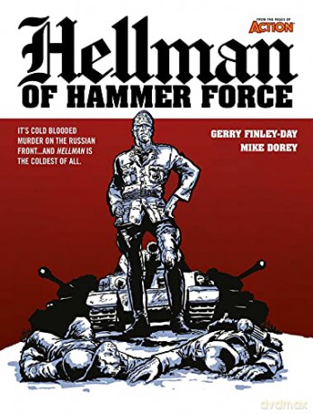 Hellman of Hammer Force (Hellman Hellman) - Mike Dorey [KSIĄŻKA]