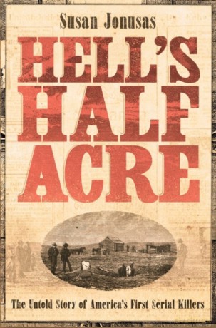 Hell's Half Acre - Susan Jonusas [KSIĄŻKA]