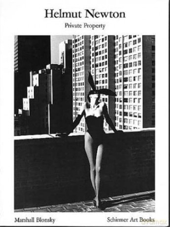 Helmut Newton: Private Property - Marshal Blonsky [KSIĄŻKA]