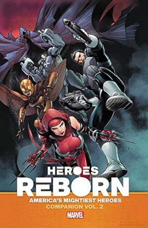 Heroes Reborn: Earth's Mightiest Heroes Companion Vol. 2 - Ethan Sacks [KSIĄŻKA]