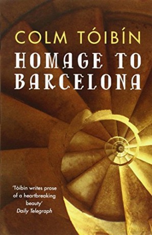 Homage to Barcelona - Colm Toibin [KSIĄŻKA]