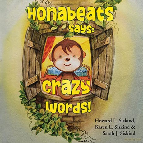 Honabeats Says: Crazy Words! - Howard L. Siskind [KSIĄŻKA]