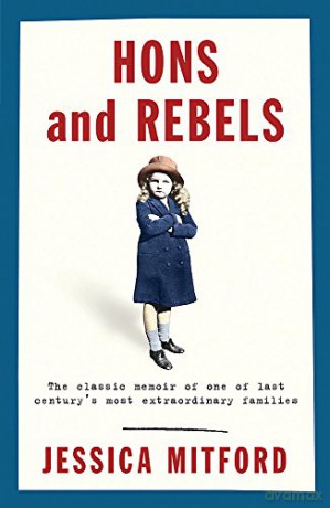 Hons and Rebels: The Mitford Family Memoir (W&N Essentials) - Jessica Mitford [KSIĄŻKA]