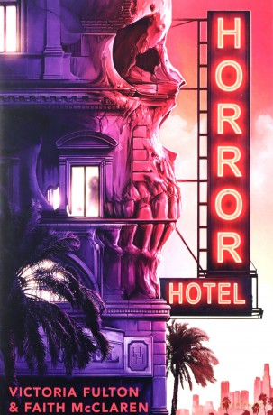 Horror Hotel (Underlined) - Victoria Fulton [KSIĄŻKA]