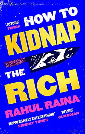 How to Kidnap the Rich - Rahul Raina [KSIĄŻKA]