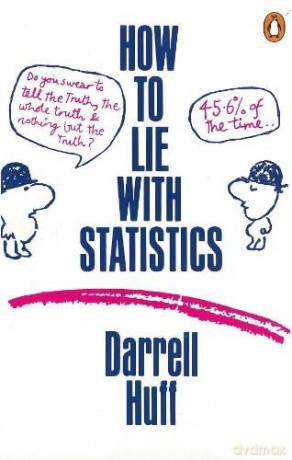 How to Lie with Statistics - Darrell Huff [KSIĄŻKA]