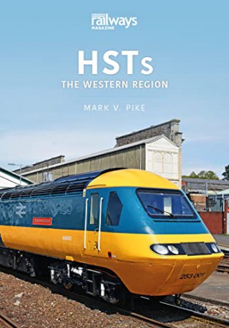 HSTs: The Western Region (Britain's Railways Series) - Mark Pike [KSIĄŻKA]