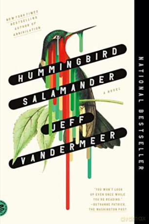 Hummingbird Salamander: A Novel - Jeff Vandermeer [KSIĄŻKA]