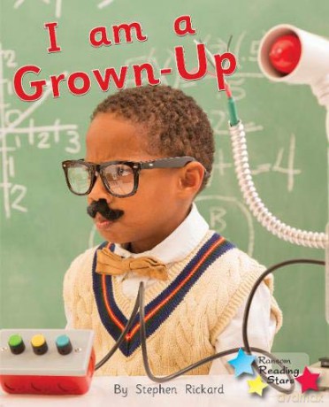 I am a Grown-up: Phonics Phase 1/Lilac (Reading Stars Phonics) [KSIĄŻKA]