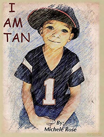 I Am Tan - Michele Rose [KSIĄŻKA]