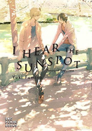 I Hear the Sunspot: Theory of Happiness: 2 - Yuki Fumino [KSIĄŻKA]