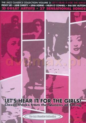Let's hear it for the girls: Classic tracks from the Queens of Swing [DVD]