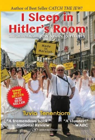 I Sleep in Hitler's Room: An American Jew Visits Germany - Tuvia Tenenbom [KSIĄŻKA]