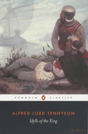 Idylls of the King (Penguin Classics) - Alfred Tennyson [KSIĄŻKA]