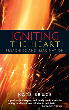 Igniting the Heart: Preaching and Imagination - Bruce [KSIĄŻKA]