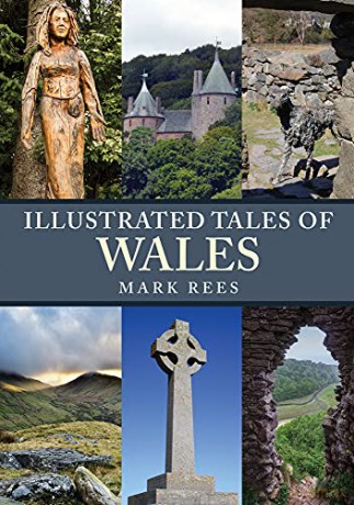 Illustrated Tales of Wales - Mark Rees [KSIĄŻKA]