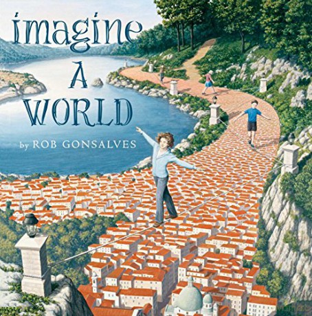 Imagine a World - Rob Gonsalves [KSIĄŻKA]
