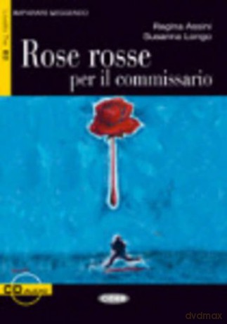 Imparare leggendo: Rose rosse per il commissario + CD [KSIĄŻKA]