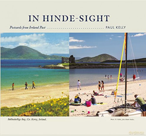 In Hinde Sight: Postcards from Ireland Past - Paul Kelly [KSIĄŻKA]